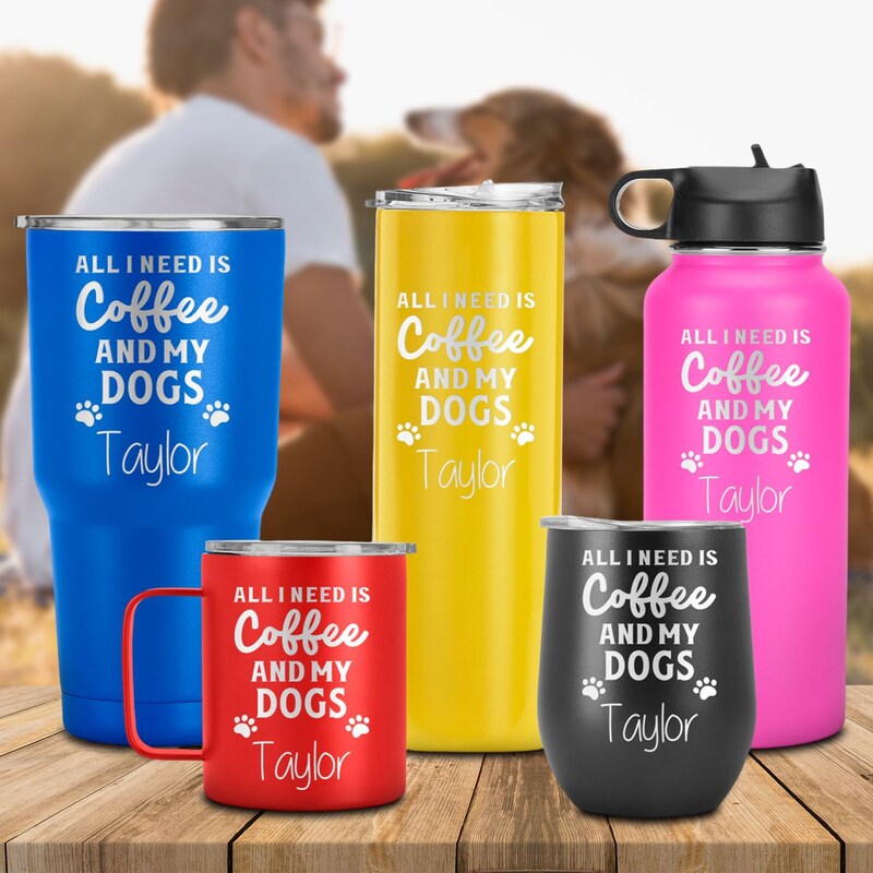 Customized Coffee Mug, All I need Is Coffee and My Dog. Personalized Coffee Mug, Dog Lover Gift, Funny Dog Mug, Funny Mug, Coffee Mug Gift